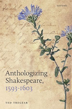 Téléchargez le livre :  Anthologizing Shakespeare, 1593-1603