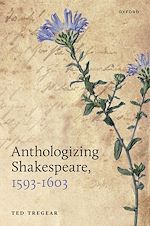 Télécharger le livre :  Anthologizing Shakespeare, 1593-1603