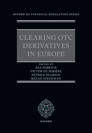 Téléchargez le livre :  Clearing OTC Derivatives in Europe