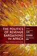 Télécharger le livre :  The Politics of Revenue Bargaining in Africa