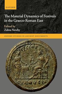 Téléchargez le livre :  The Material Dynamics of Festivals in the Graeco-Roman East
