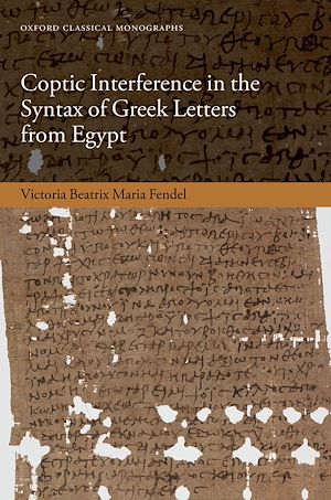 Téléchargez le livre :  Coptic Interference in the Syntax of Greek Letters from Egypt