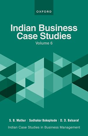 Téléchargez le livre :  Indian Business Case Studies Volume VI