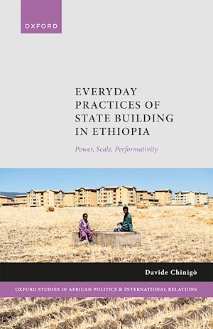 Téléchargez le livre :  Everyday Practices of State Building in Ethiopia