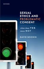 Télécharger le livre :  Sexual Ethics and Problematic Consent