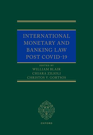 Téléchargez le livre :  International Monetary and Banking Law post COVID-19
