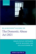 Télécharger le livre :  Blackstone's Guide to the Domestic Abuse Act 2021