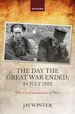 Télécharger le livre :  The Day the Great War Ended, 24 July 1923