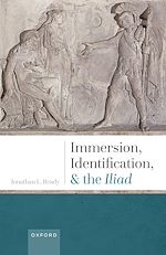 Télécharger le livre :  Immersion, Identification, and the Iliad