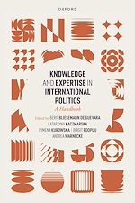 Télécharger le livre :  Knowledge and Expertise in International Politics