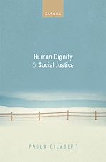 Télécharger le livre :  Human Dignity and Social Justice