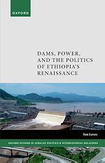 Télécharger le livre :  Dams, Power, and the Politics of Ethiopia's Renaissance