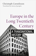Télécharger le livre :  Europe in the Long Twentieth Century