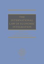 Télécharger le livre :  The International Law of Economic Integration
