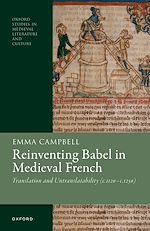 Télécharger le livre :  Reinventing Babel in Medieval French