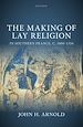 Télécharger le livre :  The Making of Lay Religion in Southern France, c. 1000-1350