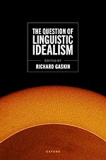 Télécharger le livre :  The Question of Linguistic Idealism