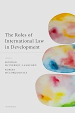 Télécharger le livre :  The Roles of International Law in Development