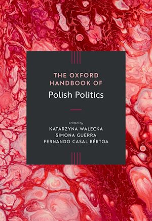 Téléchargez le livre :  The Oxford Handbook of Polish Politics