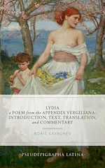 Télécharger le livre :  Lydia, a Poem from the Appendix Vergiliana