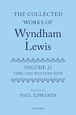 Télécharger le livre :  The Collected Works of Wyndham Lewis: Time and Western Man