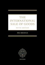 Télécharger le livre :  The International Sale of Goods 5e