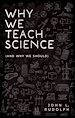Télécharger le livre :  Why We Teach Science