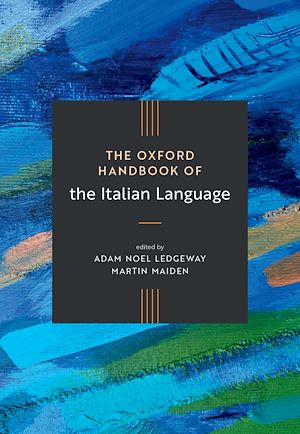 Download the eBook: The Oxford Handbook of the Italian Language