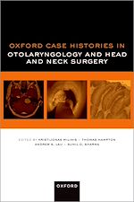 Télécharger le livre :  Oxford Case Histories in Otolaryngology and Head and Neck Surgery
