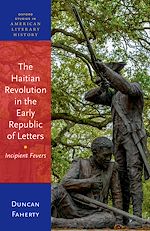 Télécharger le livre :  The Haitian Revolution in the Early Republic of Letters