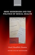 Télécharger le livre :  Irish Modernism and the Politics of Sexual Health