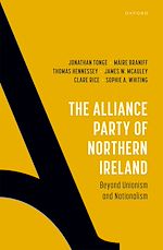 Télécharger le livre :  The Alliance Party of Northern Ireland