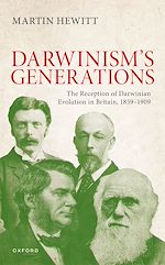 Télécharger le livre :  The Reception of Darwinian Evolution in Britain, 1859–1909