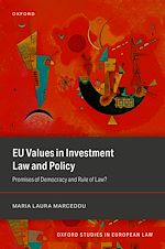 Télécharger le livre :  EU Values in Investment Law And Policy