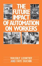 Télécharger le livre :  The Future Impact of Automation on Workers