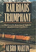 Télécharger le livre :  Railroads Triumphant