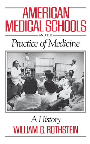 Téléchargez le livre :  American Medical Schools and the Practice of Medicine