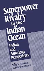 Télécharger le livre :  Superpower Rivalry in the Indian Ocean