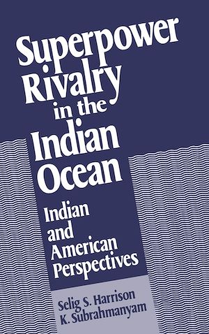 Téléchargez le livre :  Superpower Rivalry in the Indian Ocean