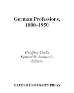 Télécharger le livre :  German Professions, 1800-1950