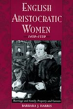 Télécharger le livre :  English Aristocratic Women, 1450-1550