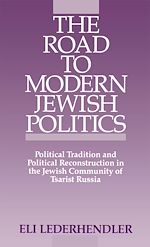 Télécharger le livre :  The Road to Modern Jewish Politics