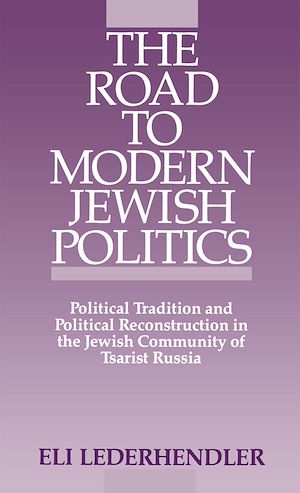 Téléchargez le livre :  The Road to Modern Jewish Politics