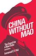 Télécharger le livre :  China without Mao