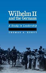 Télécharger le livre :  Wilhelm II and the Germans
