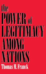 Télécharger le livre :  The Power of Legitimacy among Nations