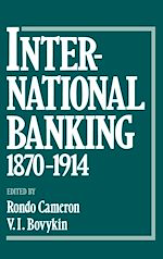 Télécharger le livre :  International Banking 1870-1914