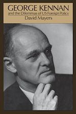 Download this eBook George Kennan and the Dilemmas of US Foreign Policy