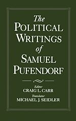 Télécharger le livre :  The Political Writings of Samuel Pufendorf
