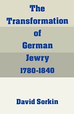 Télécharger le livre :  The Transformation of German Jewry, 1780-1840